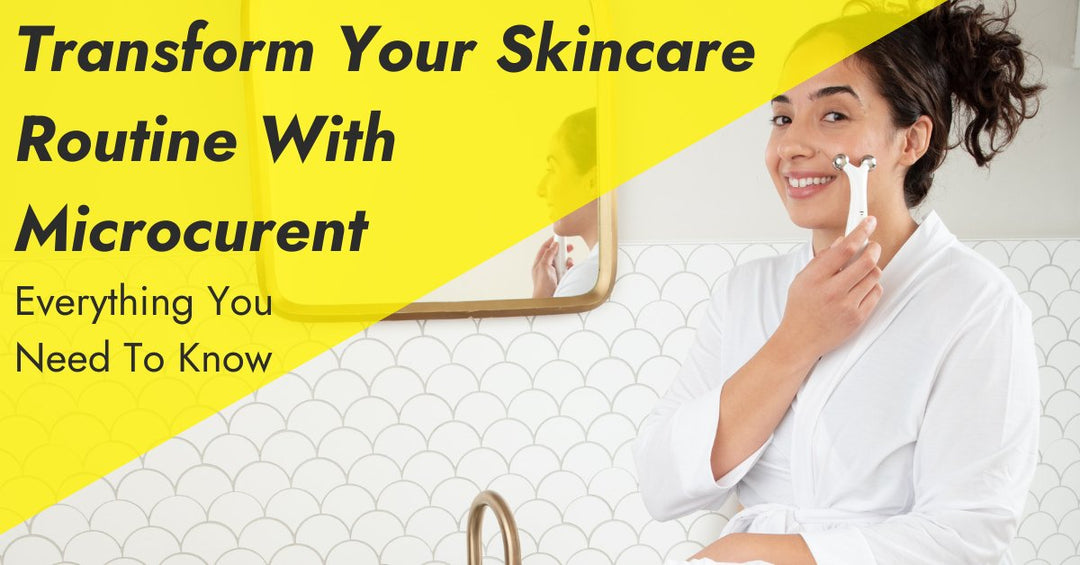 Transforming Your Skincare Routine With Microcurrent Treatment: Everything You Need to Know - 7E Wellness